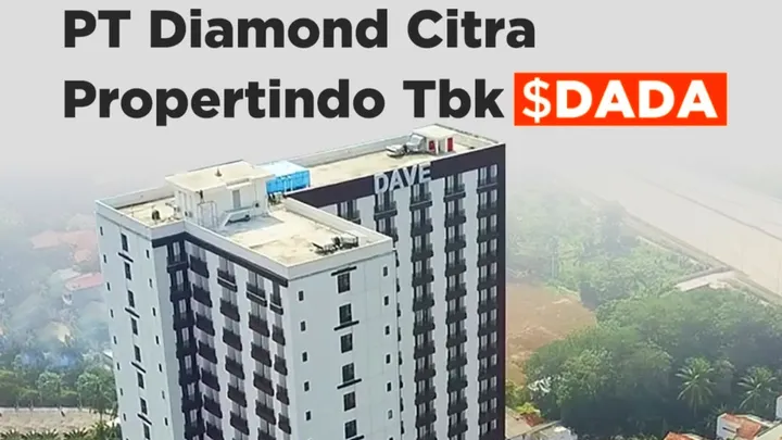 Profil PT Diamond Citra Propertindo Tbk: Antara Ambisi Apartemen dan Realita Pemegang Saham